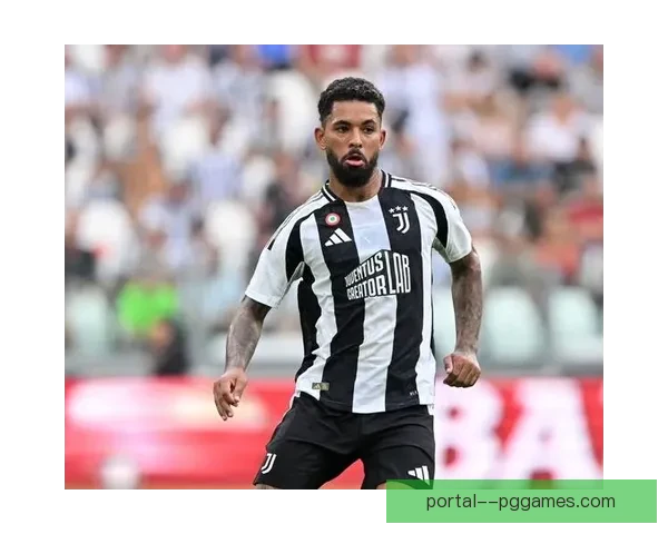 尤文图斯正式签下道格拉斯路易斯 强化中场阵容迎接新赛季挑战